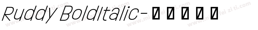 Ruddy BoldItalic字体转换